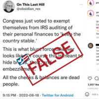 Posts Fabricate Claim that Congress Voted to Exempt Members from IRS Audits