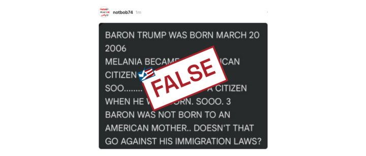 Posts Falsely Question Barron Trump’s Citizenship Status