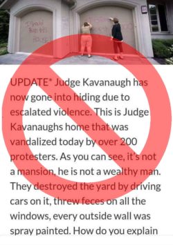 kavanaugh vandalism house false tale factcheck meme judge reads burn among should things other