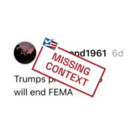 Posts Make Misleading Claims About FEMA’s Future Under Trump