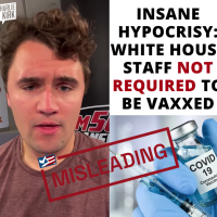Charlie Kirk Misleads on White House Vaccine Policy