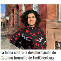 Periodista de FactCheck.org habla sobre nuestros esfuerzos por combatir la desinformación en español